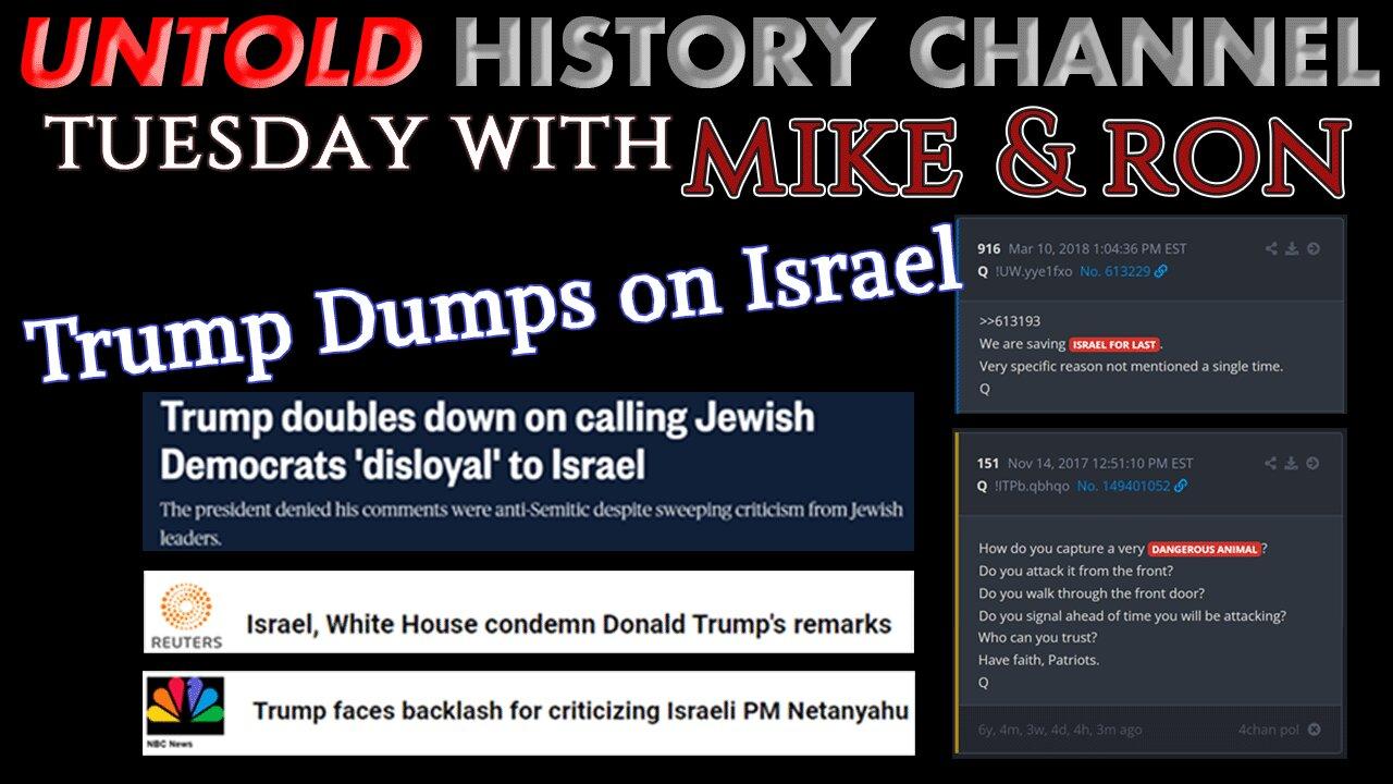 Tuesday's With Mike | Trump Dumps on Israel - Episode 16