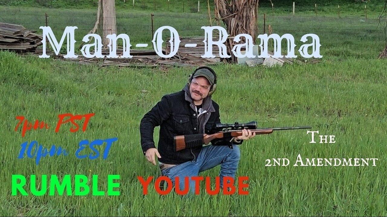 Man-O-Rama Ep. 70: The 2nd Amendment 7PM PST 10PM EST - newsR VIDEO