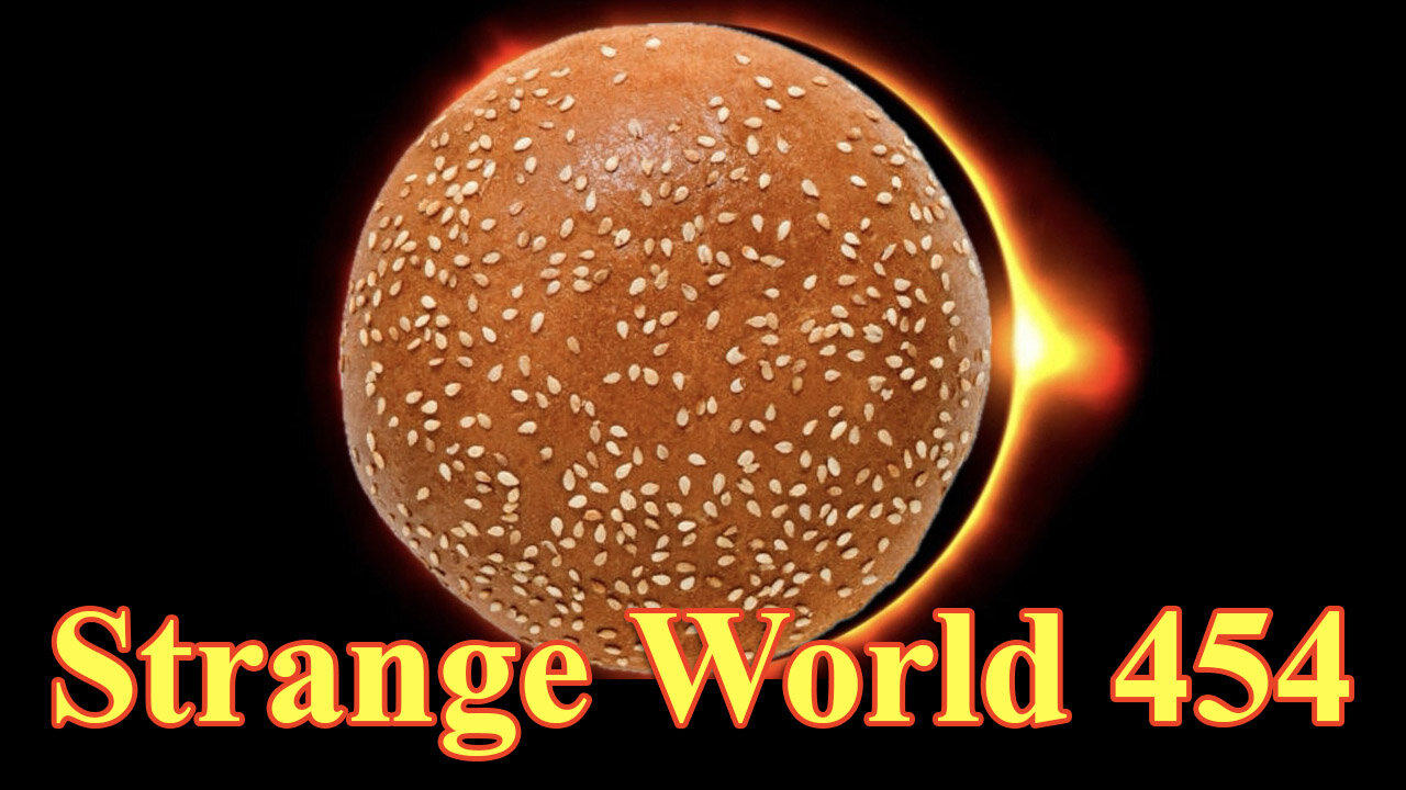Strange World 454 - Big Nothing Burger with Karen B and Mark Sargent - Flat Earth