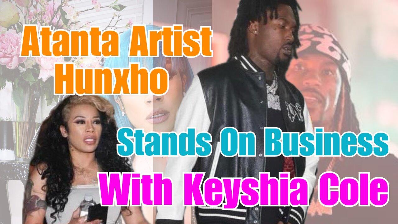 Keyshia Cole and Atlanta Artist Hunxho Seen OUTSIDE! J Cole Apologized to Kendrick Lamar, Gunna !