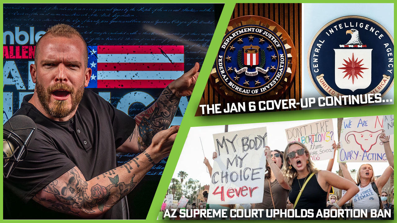 Arizona Makes Abortion ILLEGAL!! + Undercover Exposes And Blows The LID OFF JAN 6!!