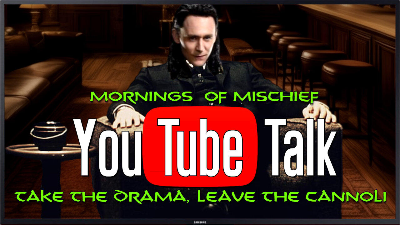 Mornings of Mischief YouTube Talk - Take the Drama, Leave the Cannoli