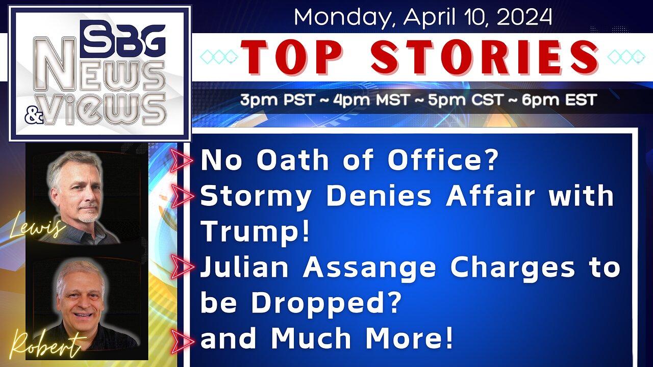 No Oath of Office | Stormy Denies Affair with Trump | Julian Assange Charges to be Dropped | & More!