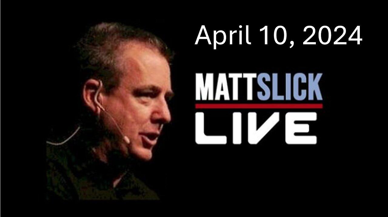 Matt Slick Live, 4/10/2024