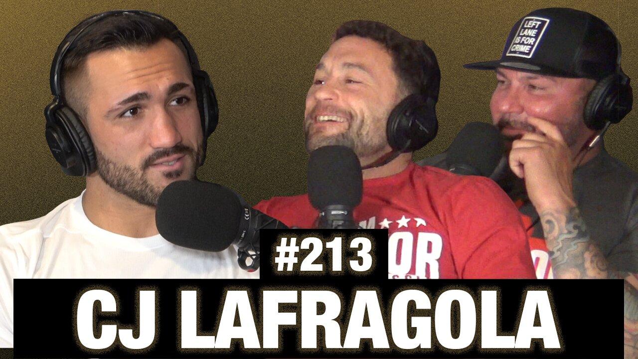 CJ LaFragola Reveal The Truth About Colby Covington | Episode #213