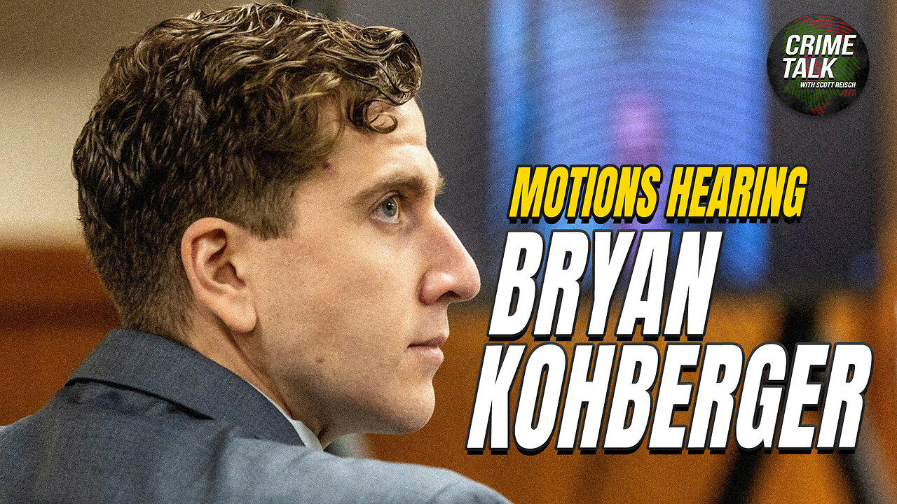 WATCH LIVE: Bryan Kohberger Motions Hearing