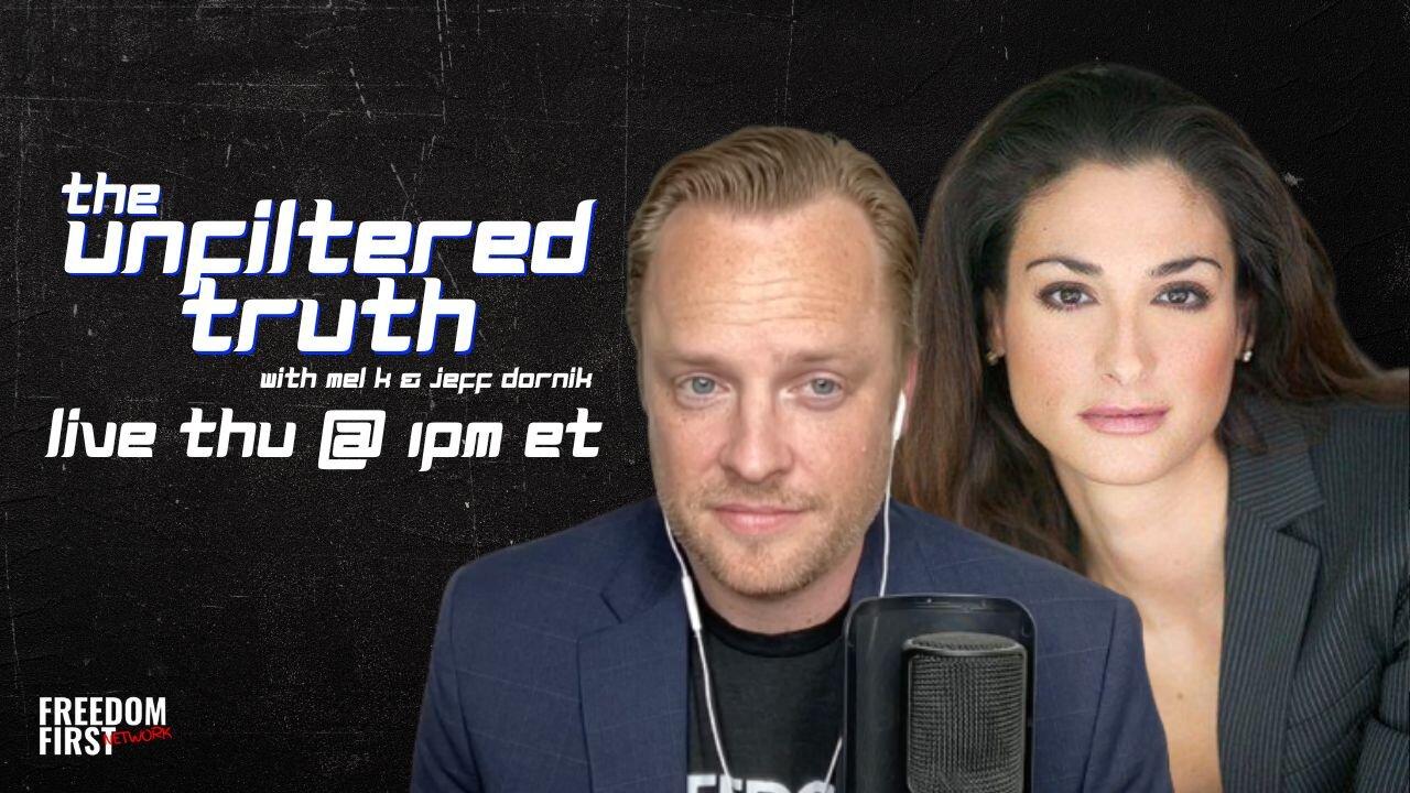 The Unfiltered Truth w/ Mel K & Jeff Dornik One News Page VIDEO