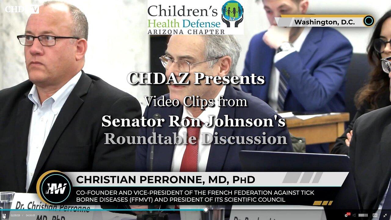 Dr Christian Perronne’s Statements at Senator Ron Johnson's Round Table Discussion