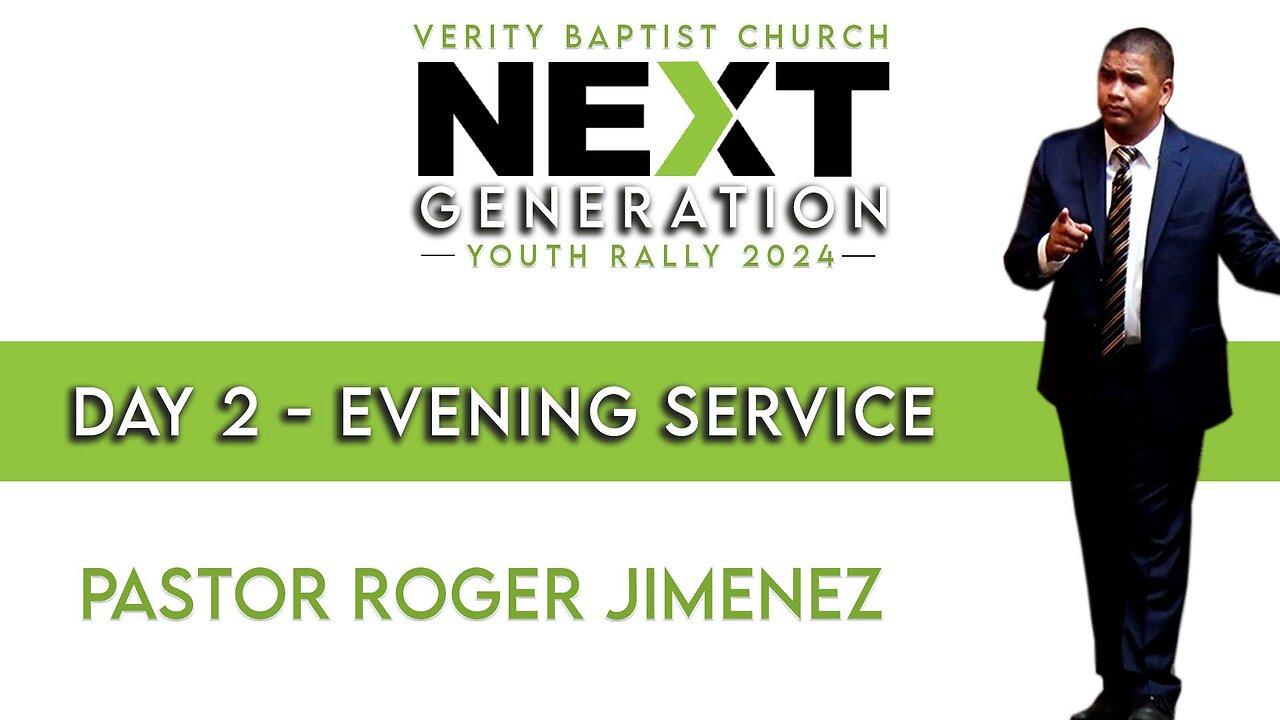 Next Generation Youth Rally (Day 2 - Evening Session) | Pastor Roger Jimenez