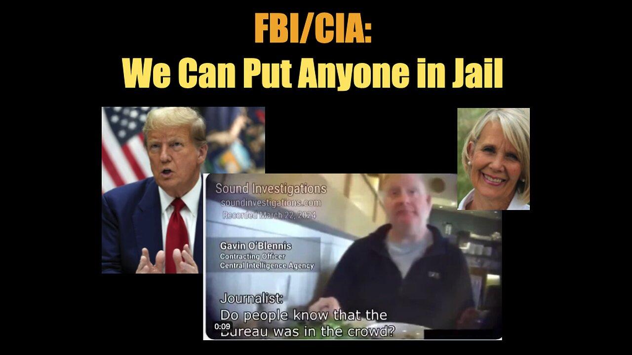 CIA/FBI: We Can Put You in Jail