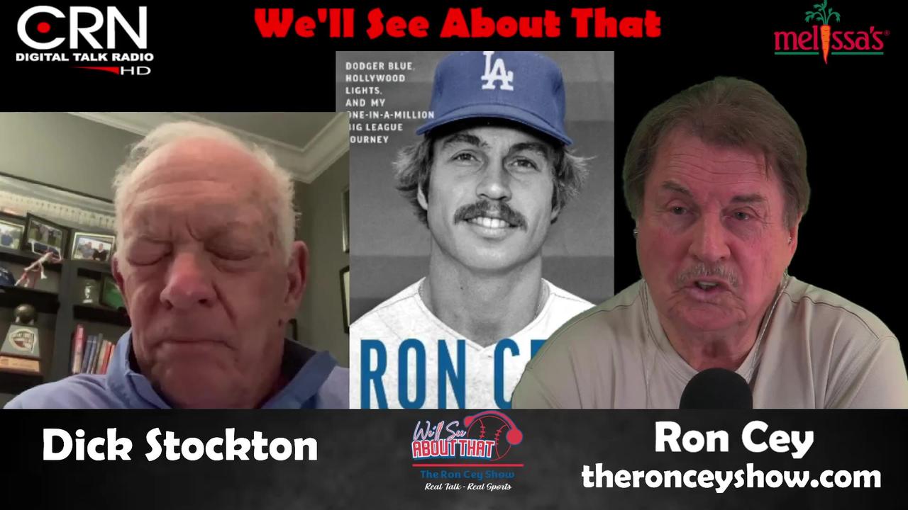 We'll See About That w/ Ron Cey 4-6-24