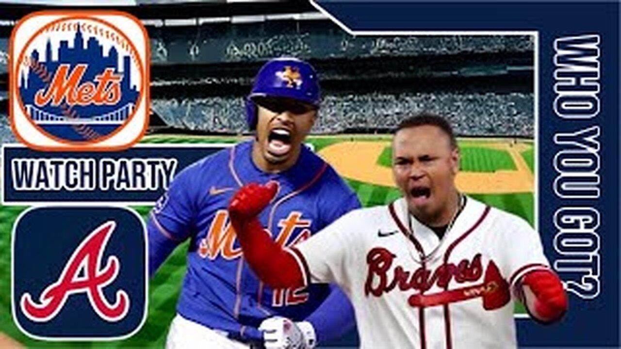 New York Mets vs Atlanta Braves | Live Play by Play & Reaction Stream | MLB 2024 Game 11