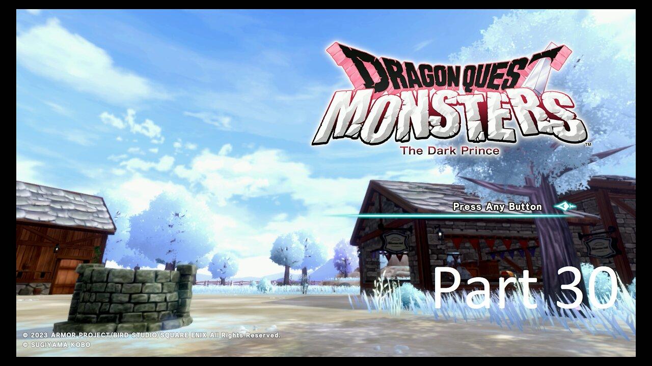 Dragon Quest Monsters The Dark Prince Playthrough Part 30 (with commentary)
