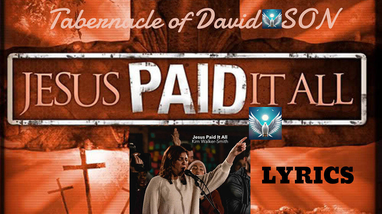 "Jesus Paid It All " Kim Walker Smith Music MOVIE Story The Life of JESUS; GOSPEL, Paying the Price!