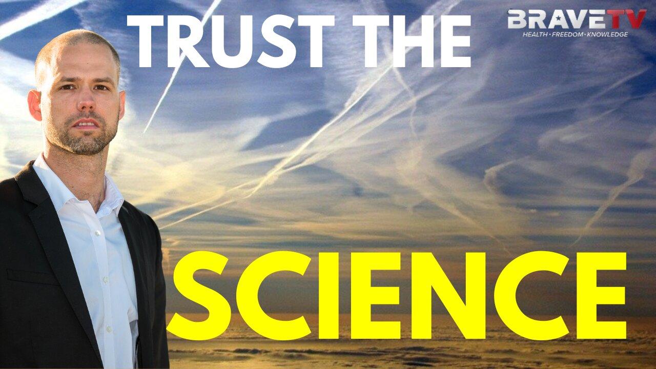 Brave TV - Ep 1751 - Trust the Science! Pharma, Ag, Earth, Spirituality…what at the Lies and What are the Truths?