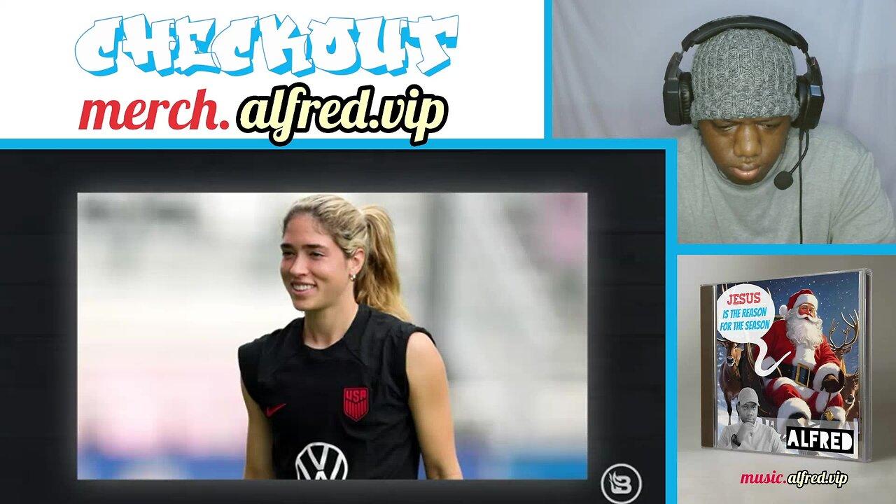 Alfred Reacts 2 Christian Soccer Star Apologizing to Megan Rapinoe
