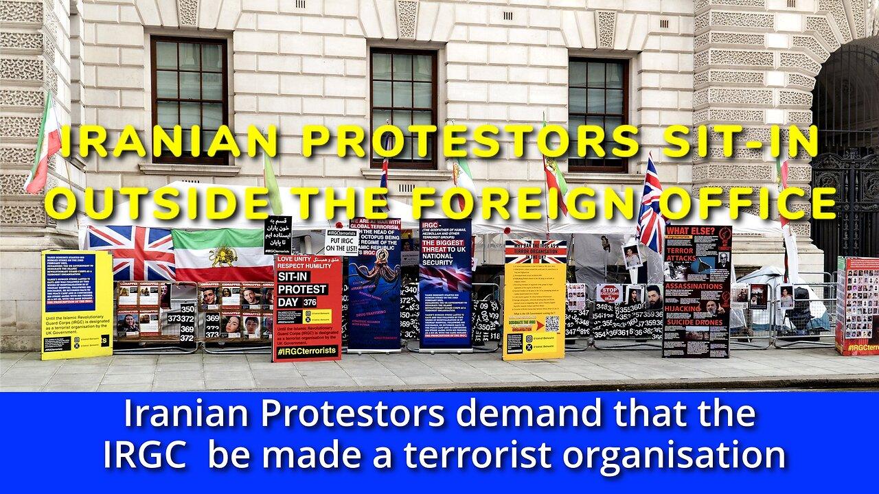 Iranian protestors "sit in" outside UK Foreign Office - Over 400 days now