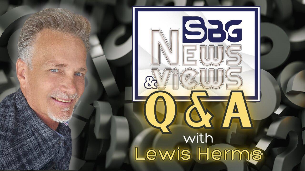You Got Questions?  He's Got Answers!  | Q&A with Lewis Herms