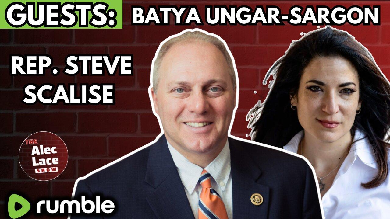Guests: Rep. Steve Scalise | Batya Ungar-Sargon | Chicago Police Shooting | The Alec Lace Show