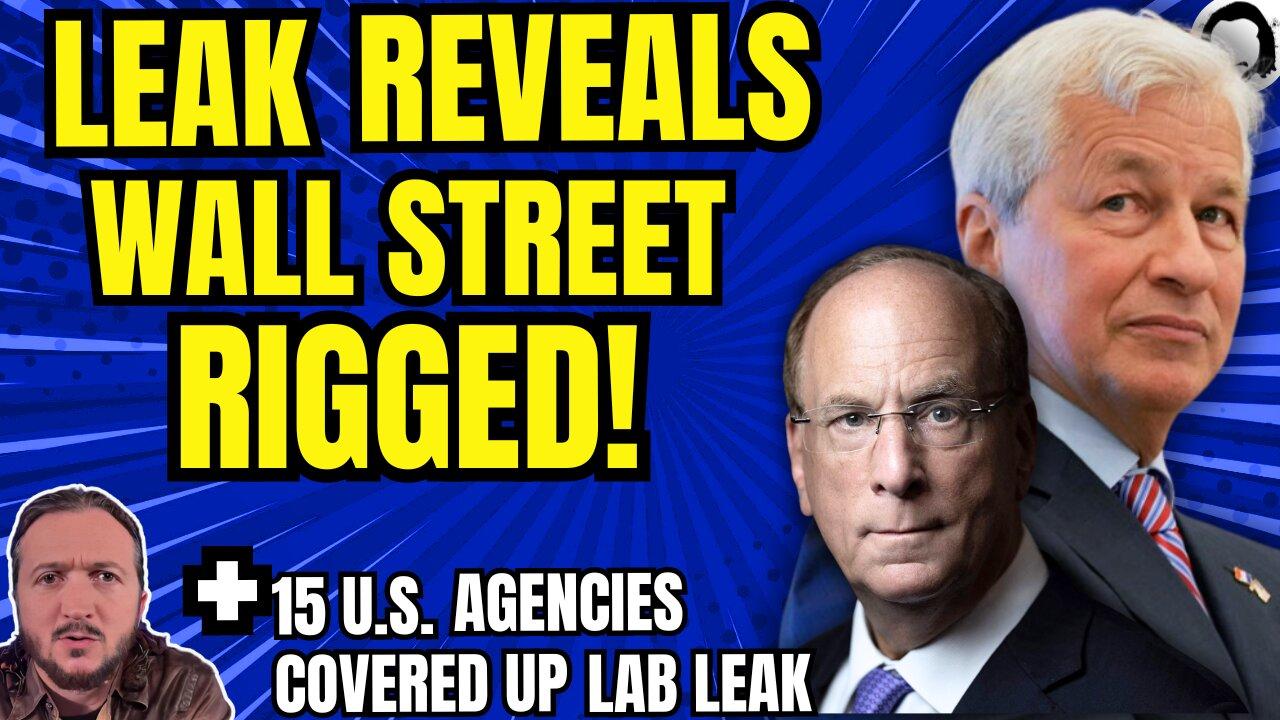 LIVE: Labor Dept LEAK Reveals Rigged Wall Street + US Agencies Covered Up Wuhan Lab Leak!
