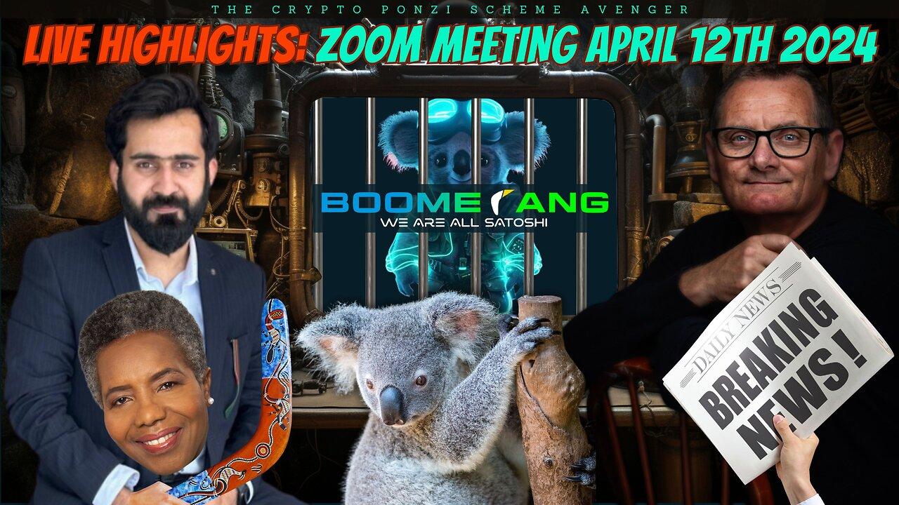 BOOMERANG Live on ZOOM: Highlights, Apr 12th, 2024