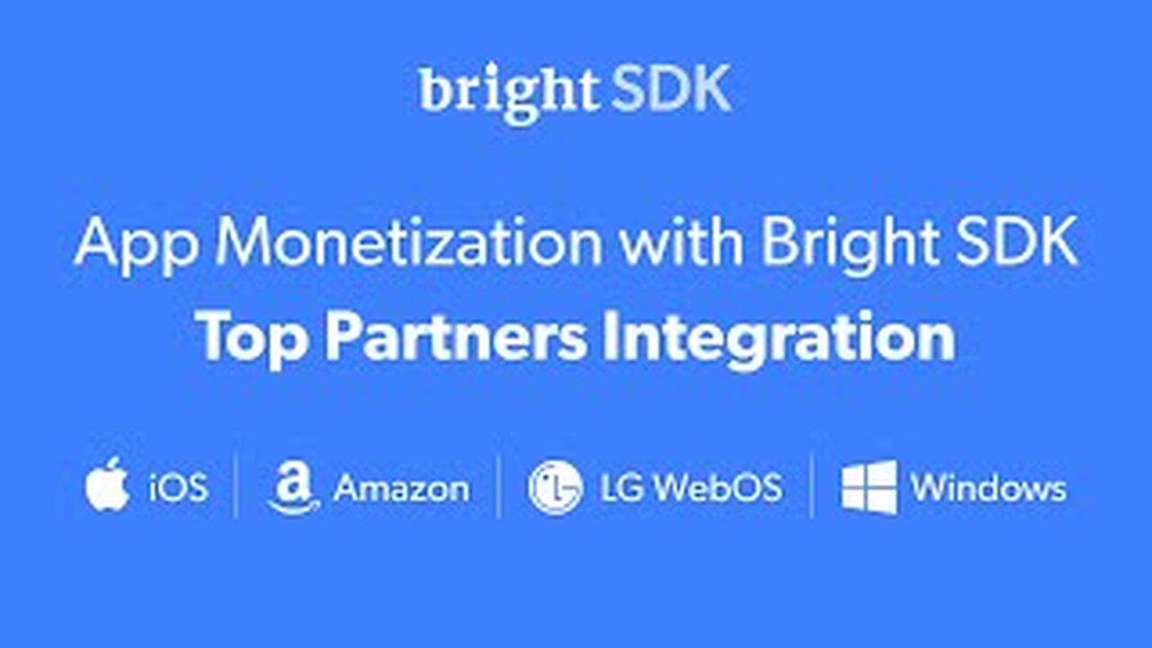 App Monetization with Bright SDK - Top Partners Integration