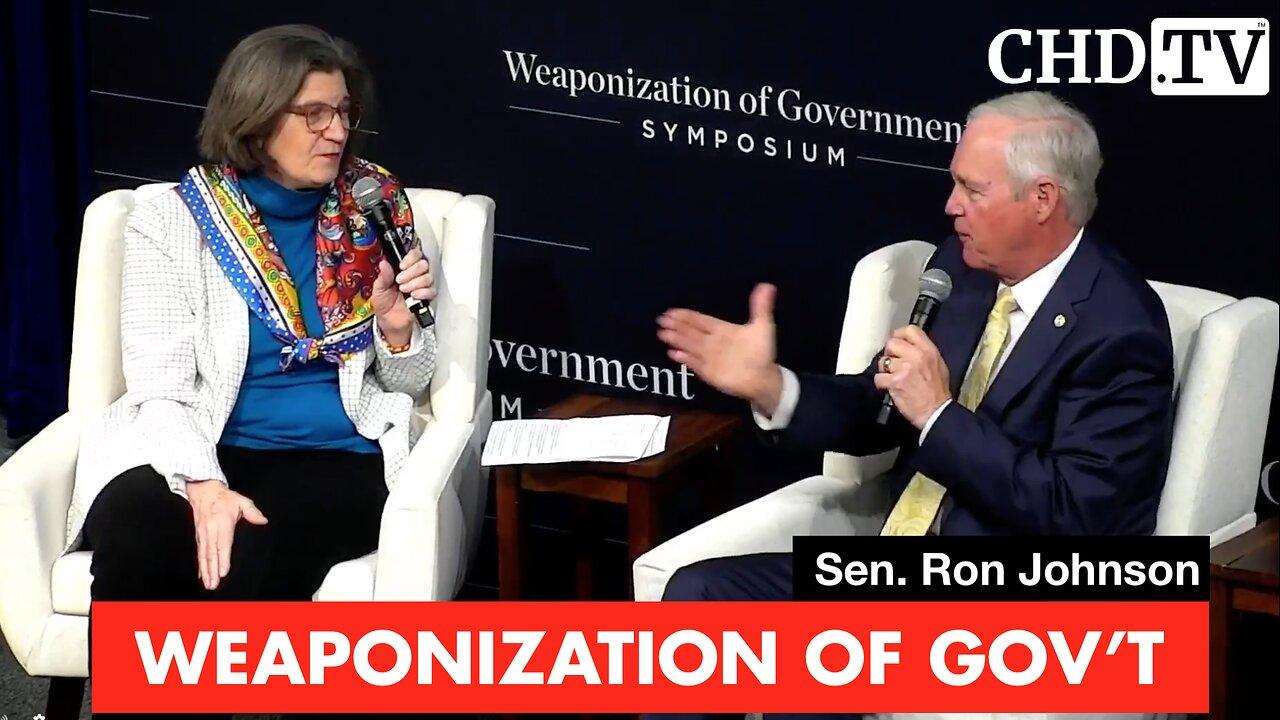 Sen. Ron Johnson: Weaponization of Government Symposium / Apr.9