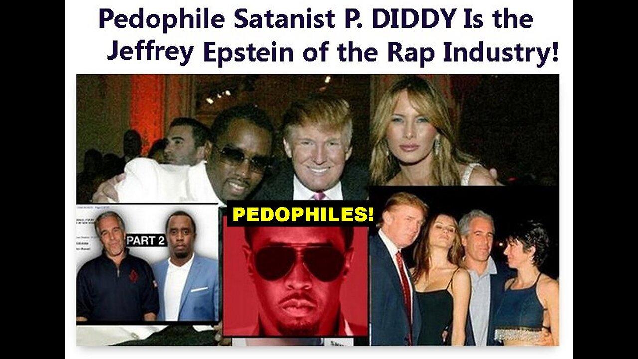 Pedophile Satanist Psyop P DIDDY Releases The 'List'! And Donald Trump? [11.04.2024]