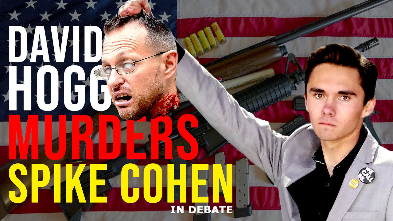 426: David Hogg MURDERS Spike Cohen… in debate