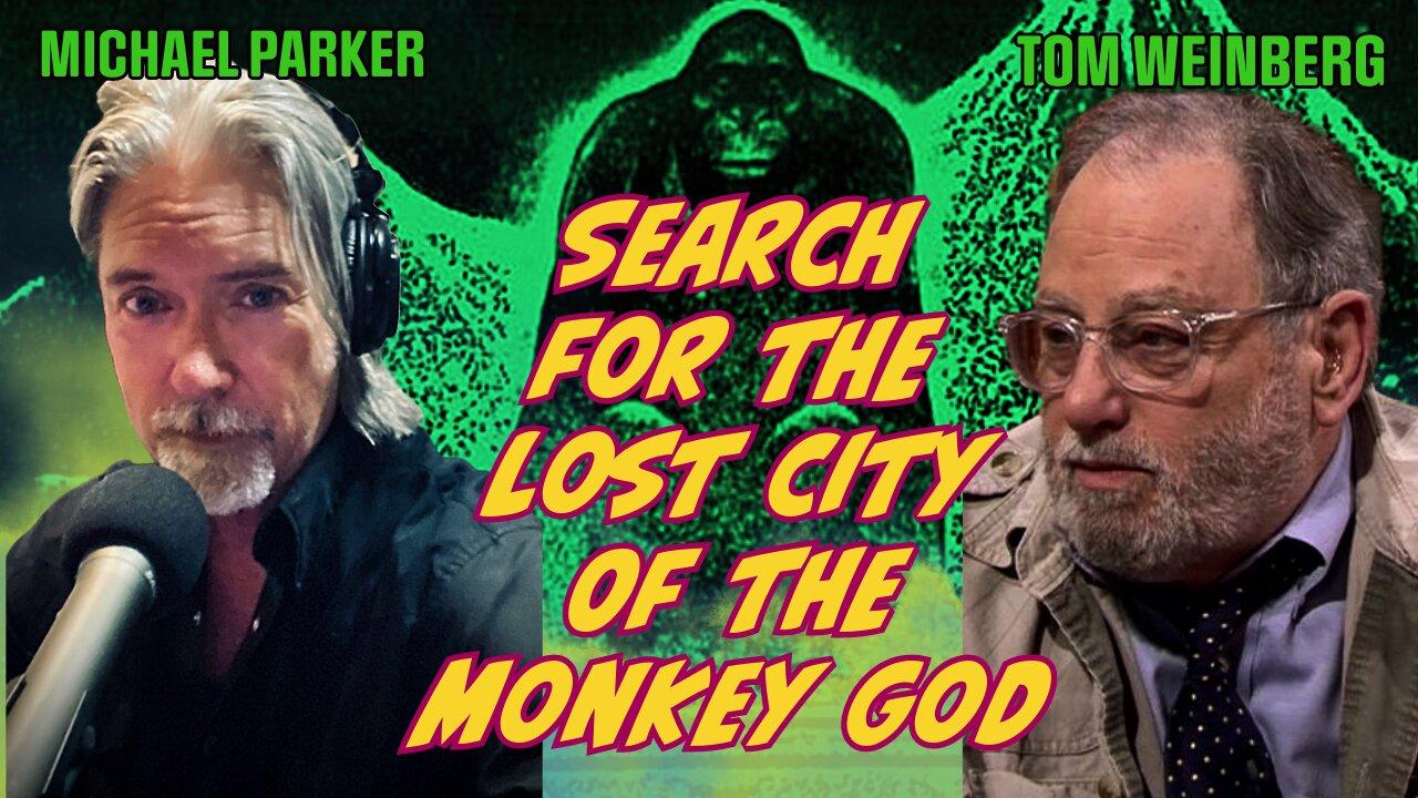 Search For The Lost City Of The Monkey God
