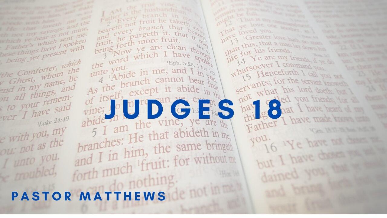 "Judges 18" | Abiding Word Baptist