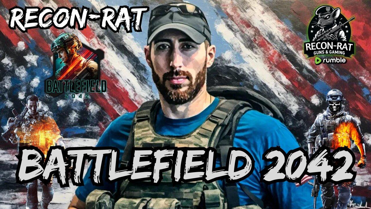 RECON-RAT - Battlefield 2042 - Thirsty Thursday w/ Hot Carl!