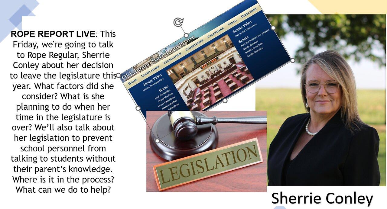 ROPE Report LIVE! - Rep. Sherrie Conley; Why She's Leaving The Legislature