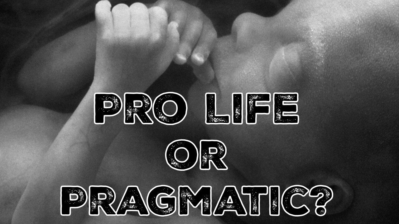 Pro Life Or Pragmatic? Truth Today With Shahram Hadian: 4/11/24