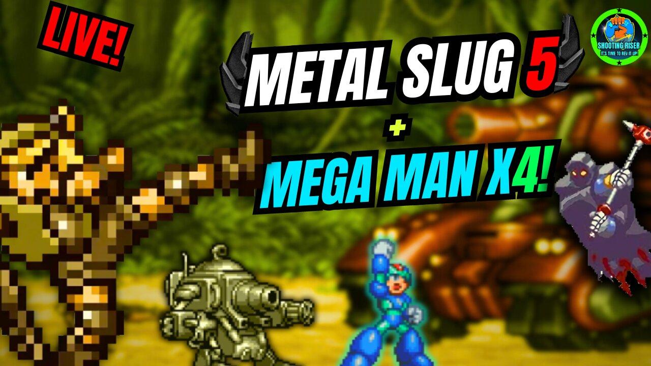 THESE GAMES ARE ROCKING!  Metal Slug 5 + Mega Man X4 #live #metalslug5 #megamanx4