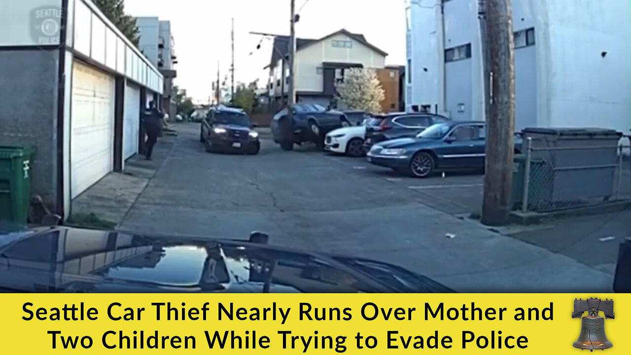 Seattle Car Thief Nearly Runs Over Mother and Two Children While Trying to Evade Police