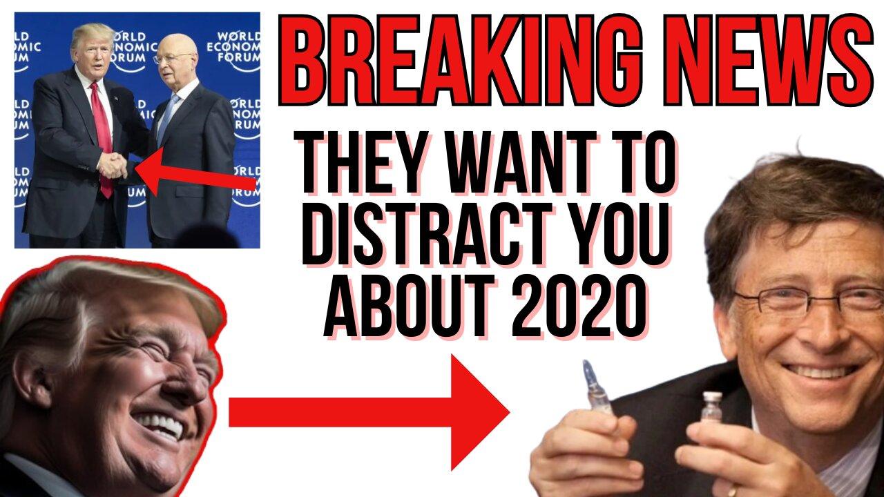 They Want to Distract you from 2020 TRUTH