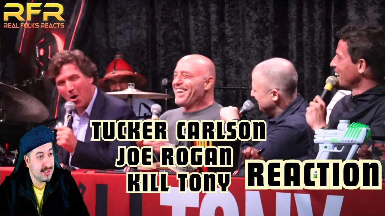 Tucker Carlson Joe Rogan On Kill Tony Reaction Live Stream