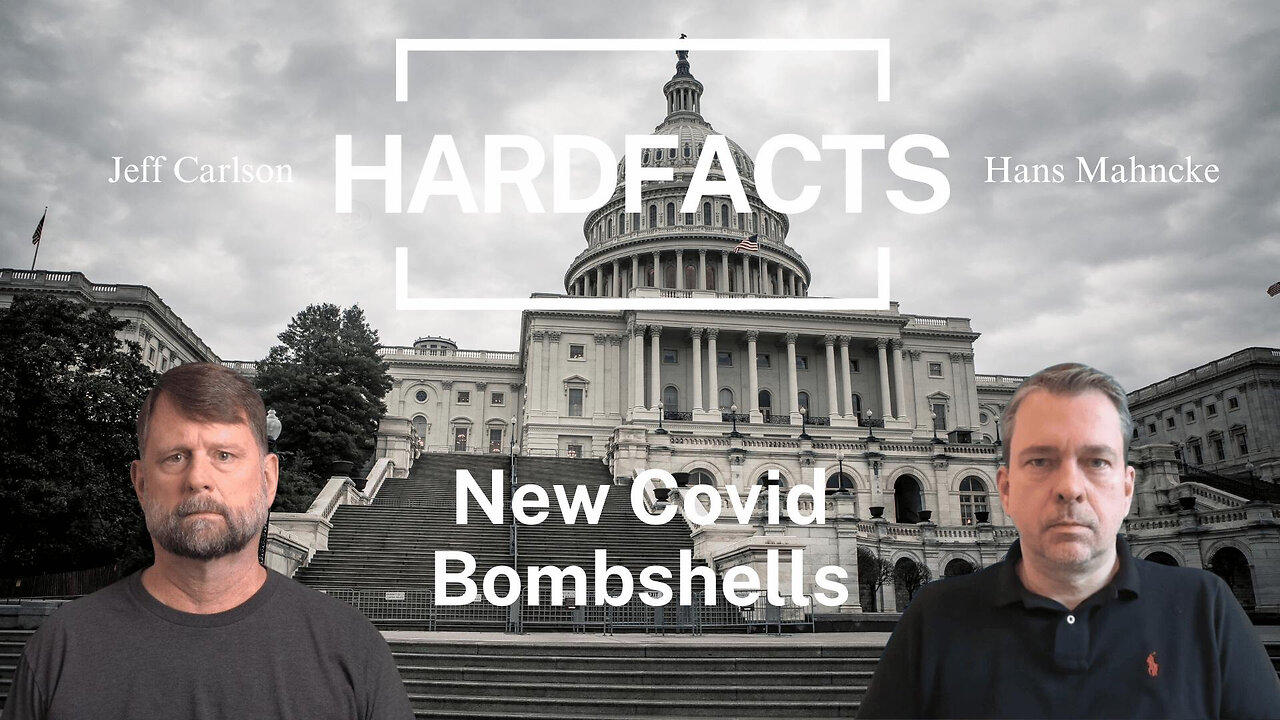 New Covid Origin Bombshells | HARDFACTS