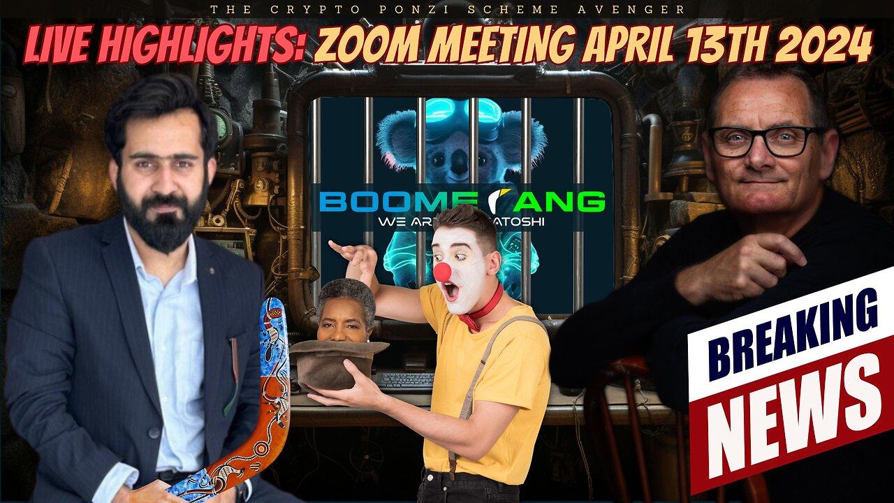 BOOMERANG Live on ZOOM: Highlights, Apr 13th, 2024