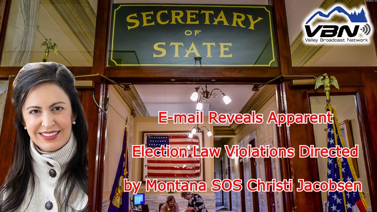 VBNews – Did Montana SOS Jacobsen Violate Election Laws? – Live 4.12.24