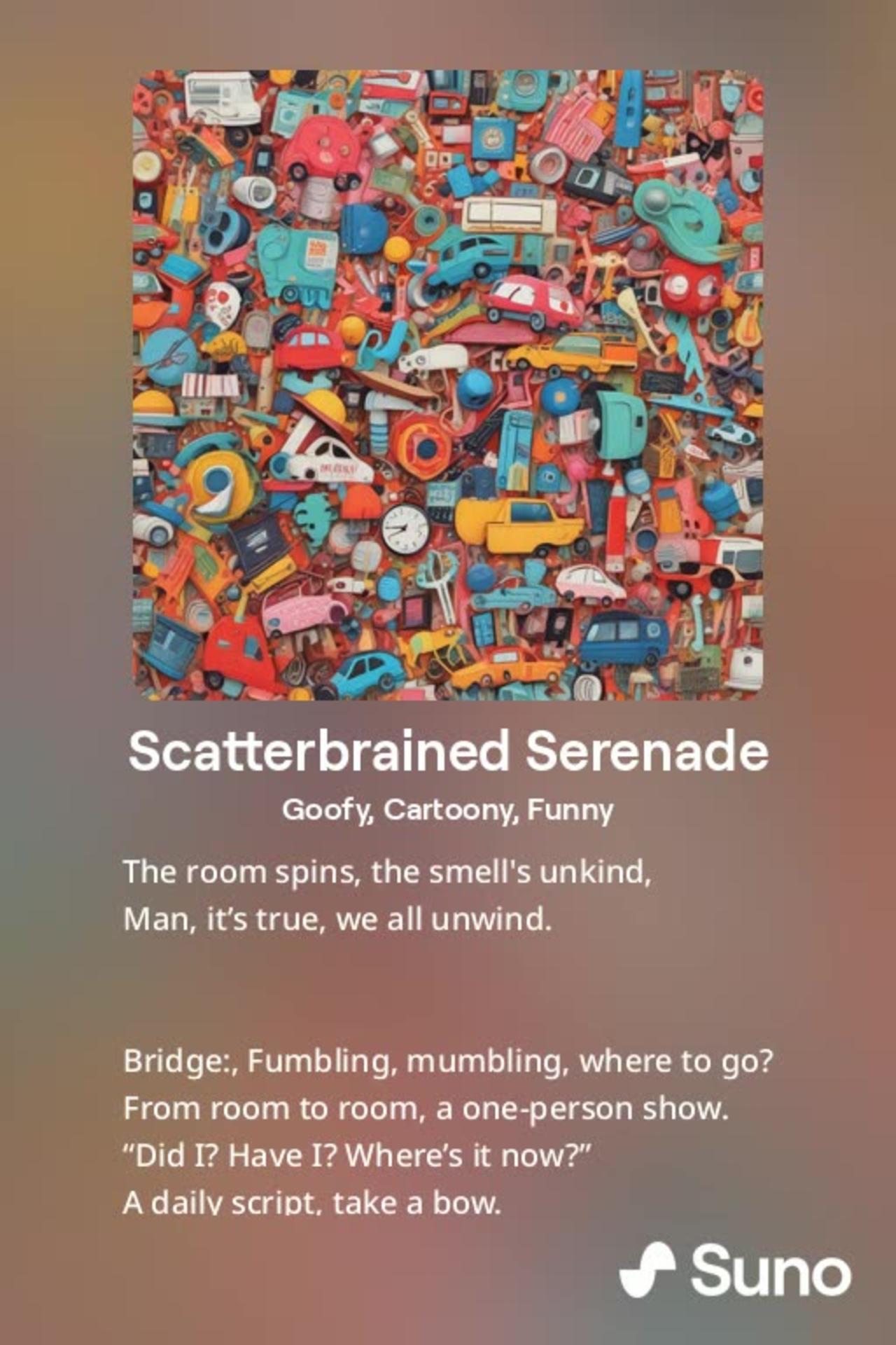 Scatteredbrained Serenade