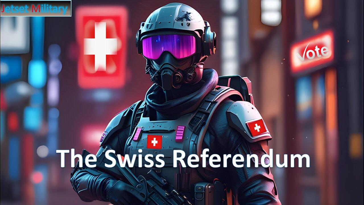 The Swiss Referendum.