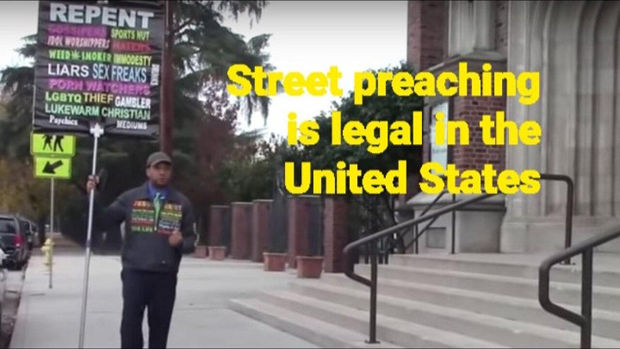 Street preaching is 100% protected free speech