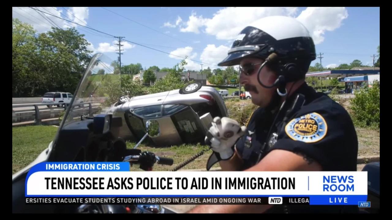 Tennessee Asks for Police to Aid in Immigration