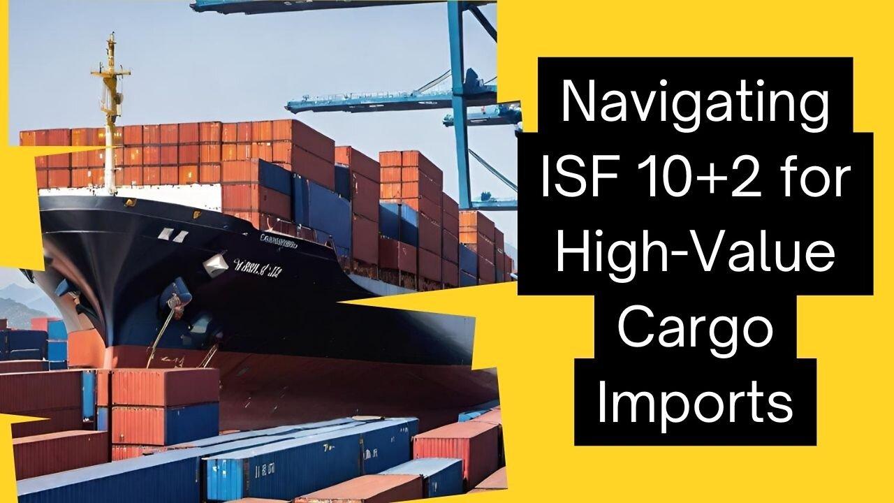 Strategic Importation Best Practices for ISF One News Page VIDEO
