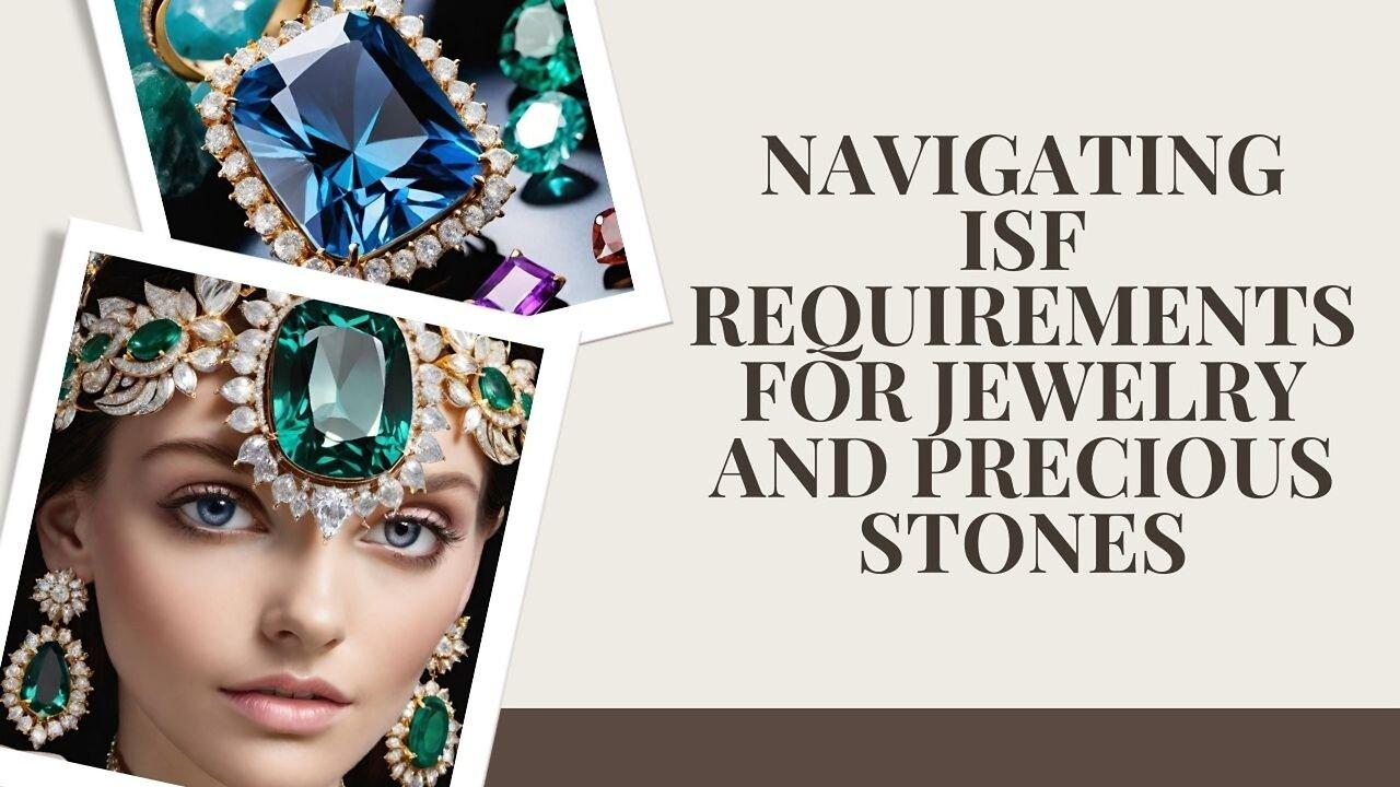 Best Practices for Importing Jewelry and Precious Stones