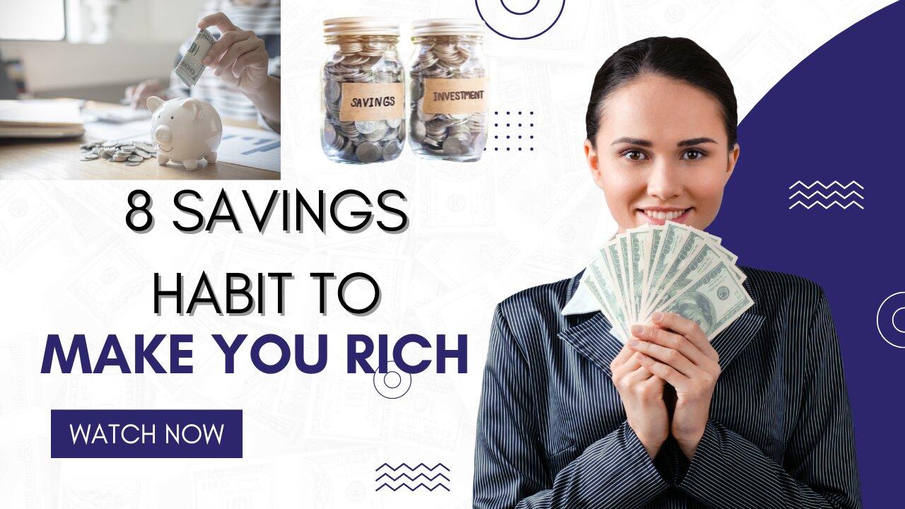 8 Savings Habit To Make You Rich | Jim Tewalt