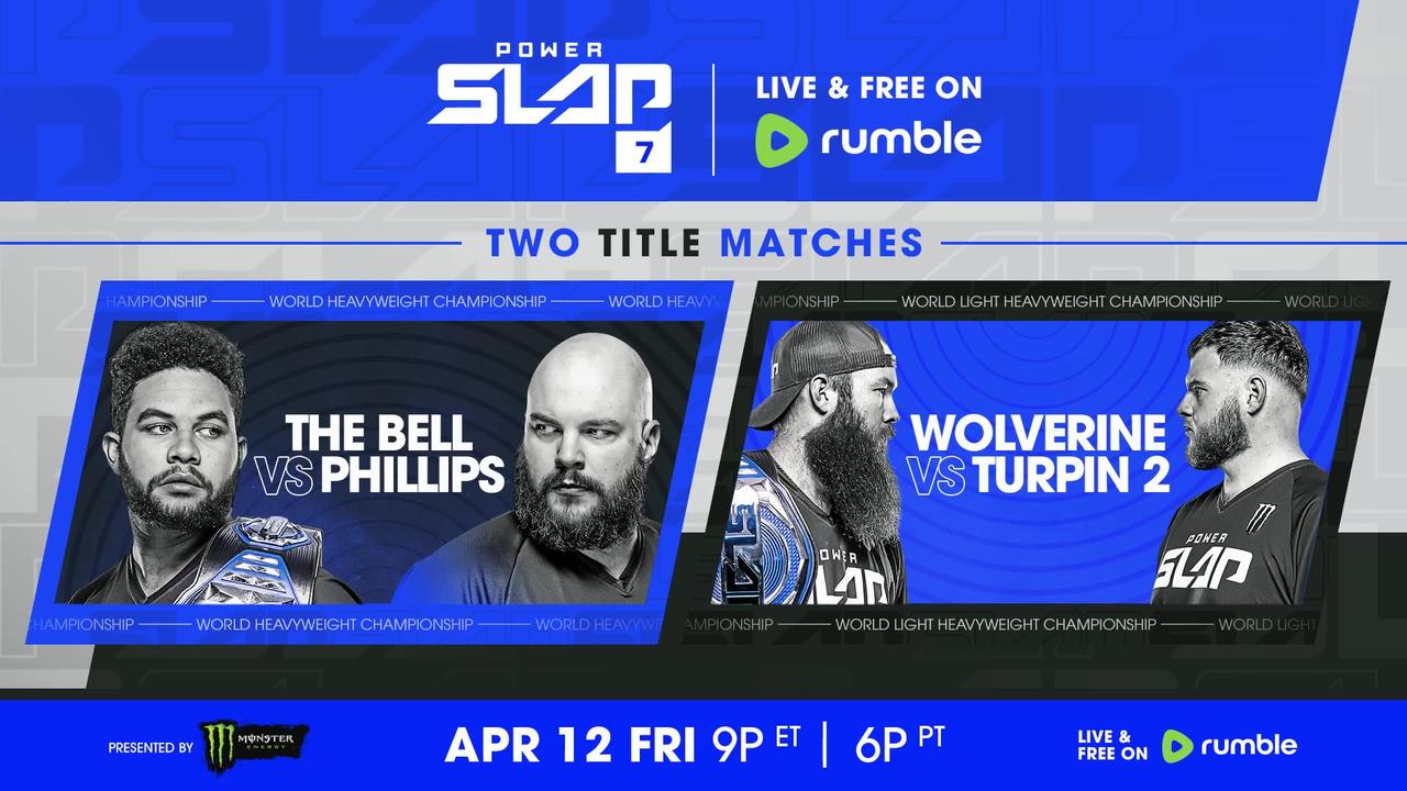 Power Slap 7: Dibbell vs Phillips | April 12, 2024 at 9pm ET / 6pm PT