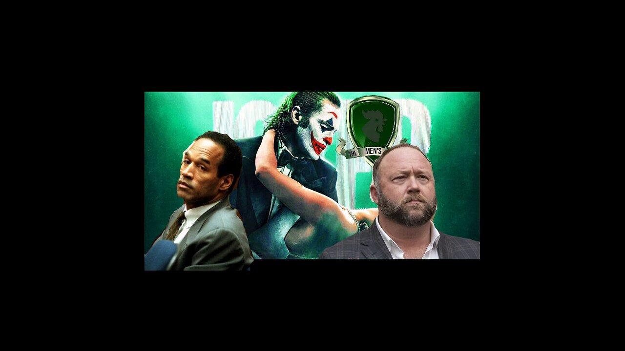 The Men's Room presents "The Juice is not on the loose, Alex Jones is suing who? Joker 2"